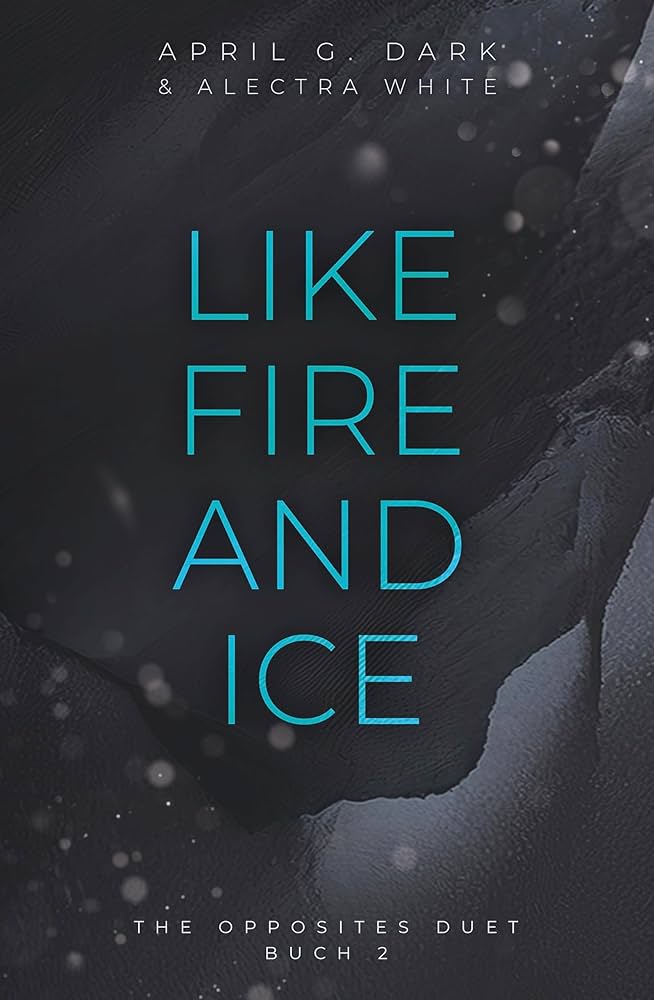 Like Fire and Ice Cover