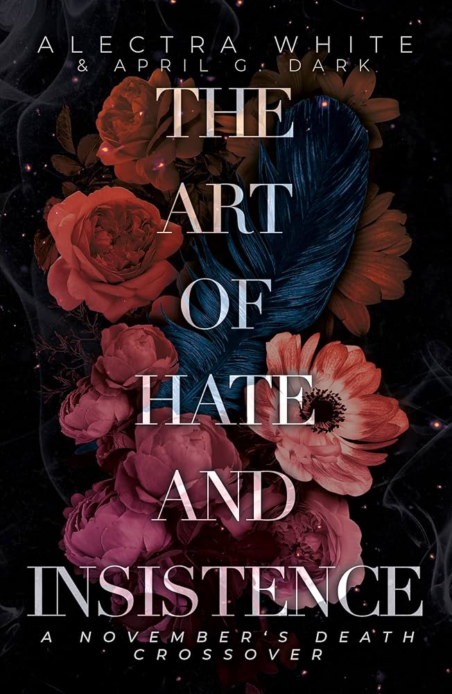 The Art of Hate and Insistence Cover